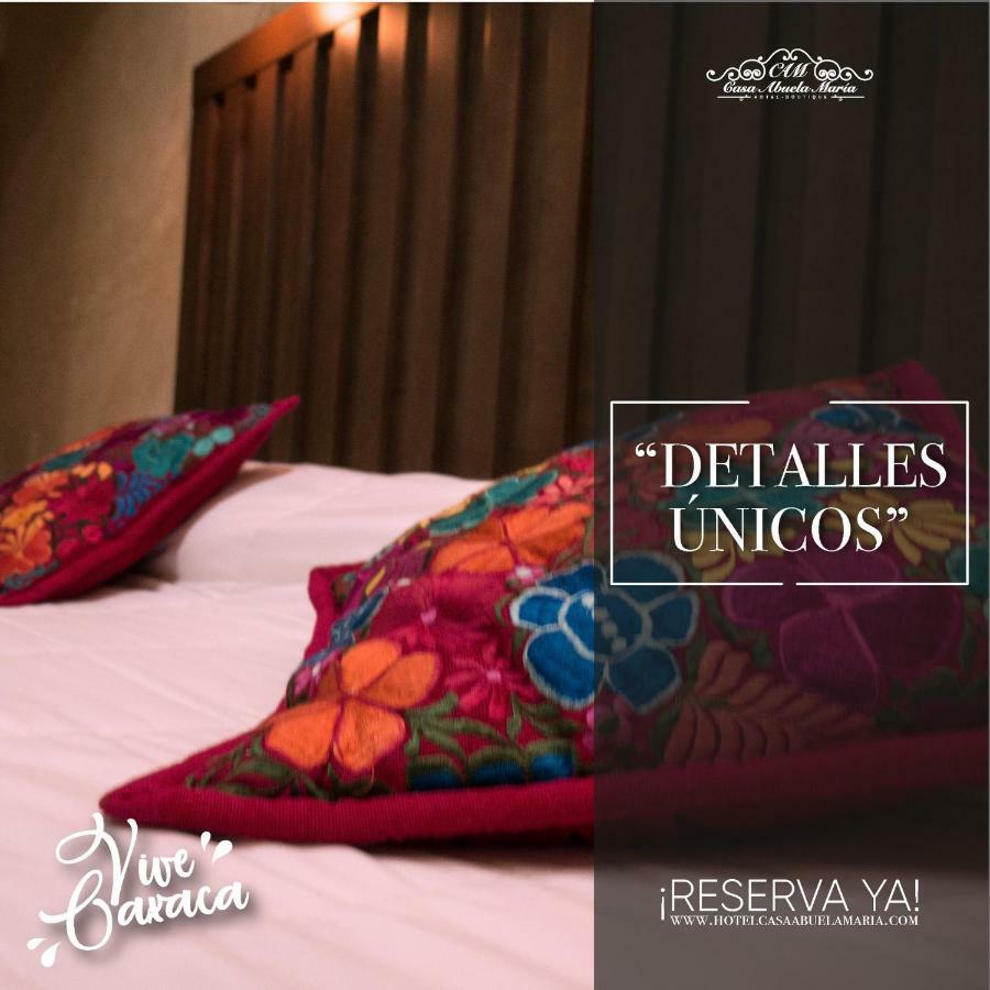 Hotel Boutique Casa Abuela Maria Oaxaca Eksteriør bilde